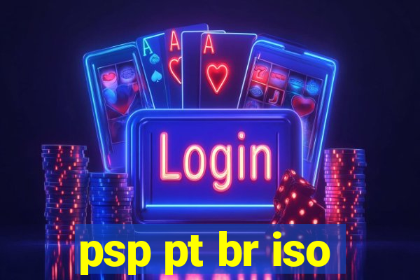 psp pt br iso